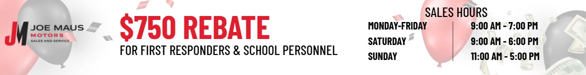$750 Rebate for First Responders & School Personnel